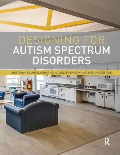 Designing for Autism Spectrum Disorders - Paperback