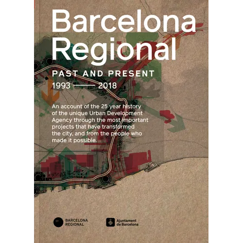 Barcelona Regional: Ring Roads Barcelona Past, Present, Future - Hardcover