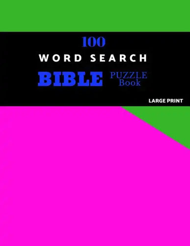 100 Word Search Bible Puzzle Book Large Print: Brain Challenging Bible Puzzles For Hours Of Fun - Paperback