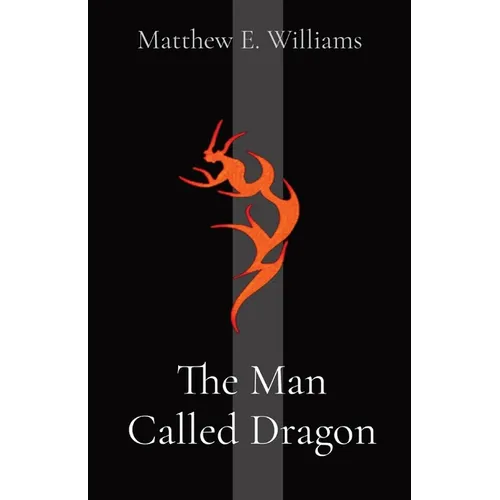 The Man Called Dragon - Paperback