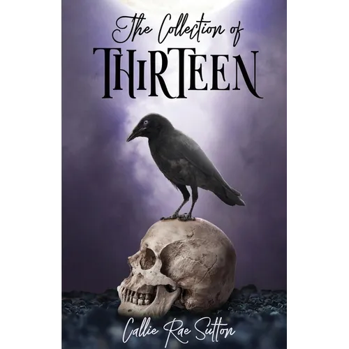 The Collection Of Thirteen - Paperback