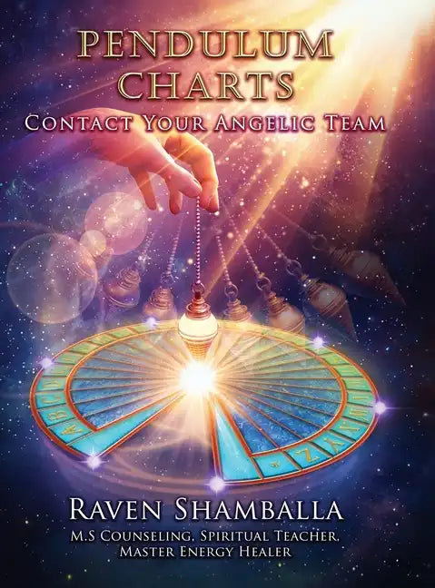 Pendulum Charts: Contact Your Angelic Team - Hardcover