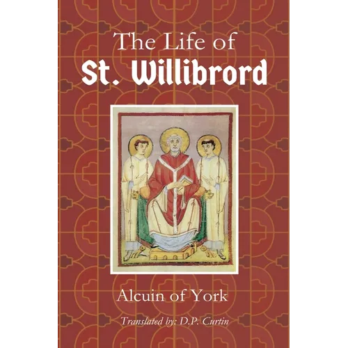 Life of St. Willibrord - Paperback