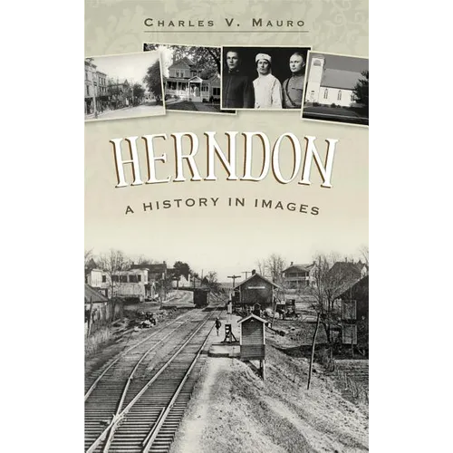 Herndon: A History in Images - Hardcover