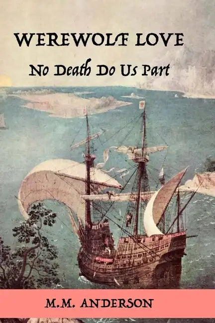 Werewolf Love: No Death Do Us Part - Paperback