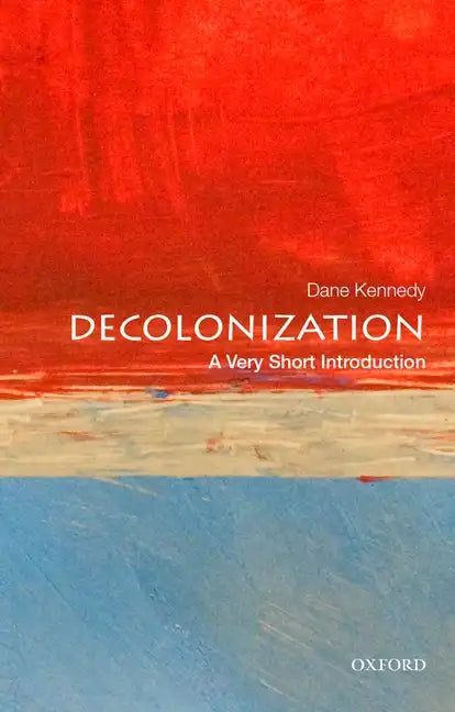 Decolonization: A Very Short Introduction - Paperback