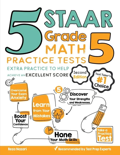 5 STAAR Grade 5 Math Practice Tests: Extra Practice to Help Achieve an Excellent Score - Paperback