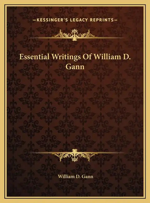 Essential Writings Of William D. Gann - Hardcover
