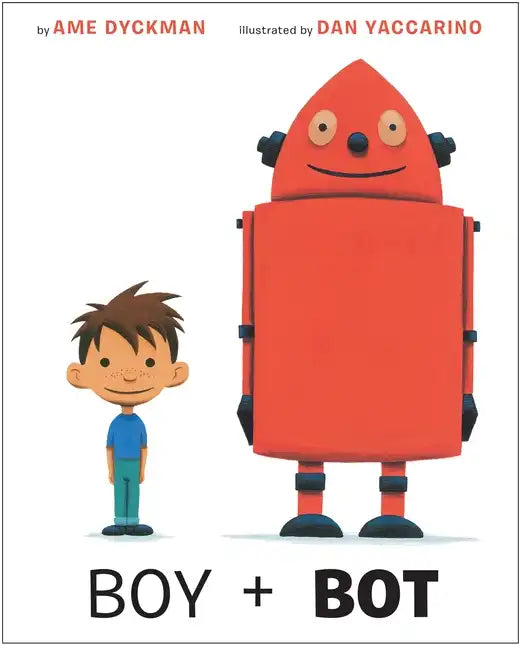 Boy and Bot - Hardcover