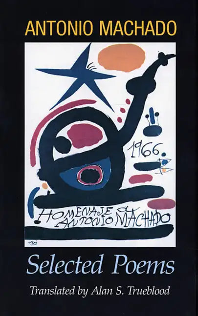 Antonio Machado: Selected Poems - Paperback