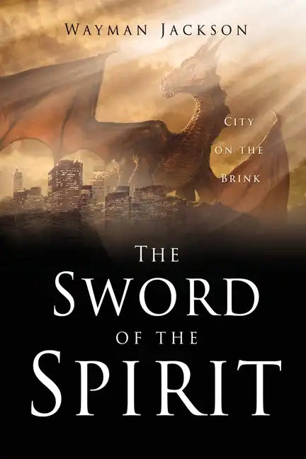The Sword of the Spirit: City on the Brink - Paperback