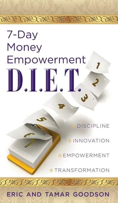 The 7-Day Money Empowerment D.I.E.T - Hardcover