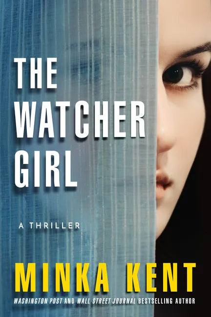 The Watcher Girl: A Thriller - Paperback