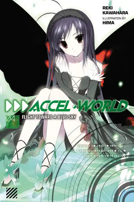Accel World, Vol. 4 (Light Novel): Flight Toward a Blue Sky - Paperback