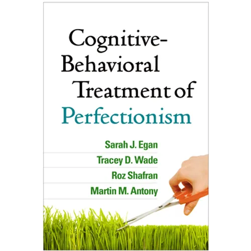 Cognitive-Behavioral Treatment of Perfectionism - Paperback