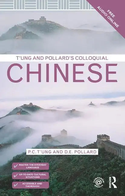 T'Ung & Pollard's Colloquial Chinese - Paperback