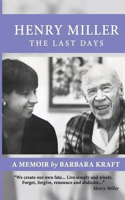 Henry Miller: The Last Days: A Memoir - Paperback