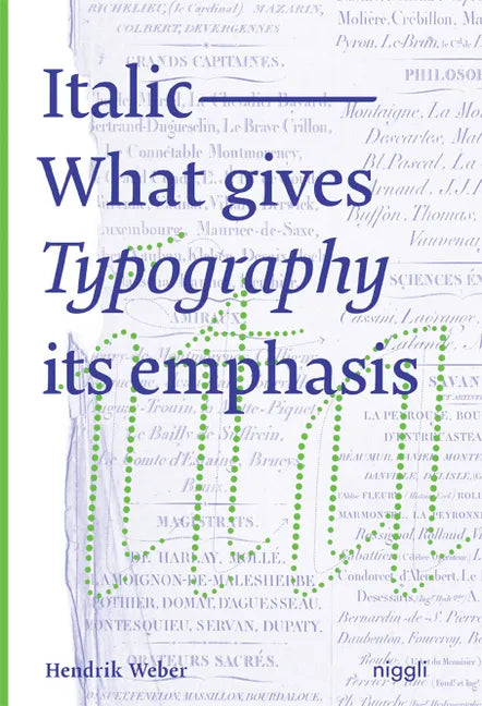 Italic: What Gives Typography Its Emphasis - Hardcover