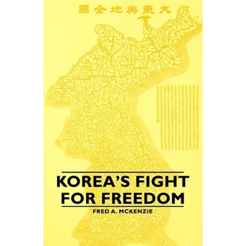 Korea's Fight for Freedom - Hardcover