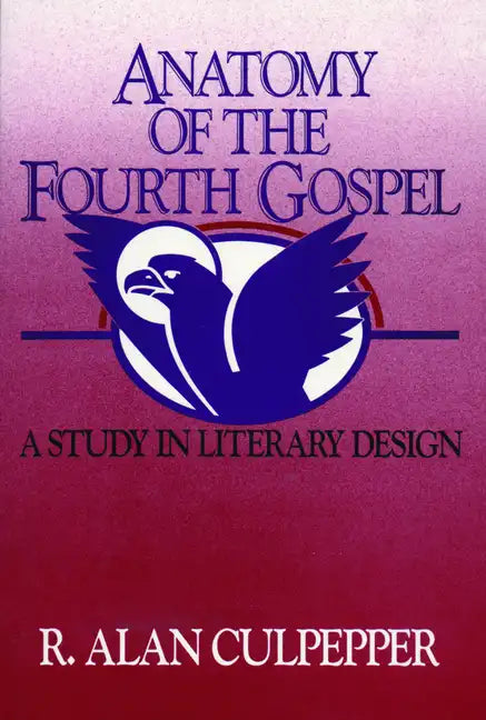Anatomy of the Fourth Gospel - Paperback