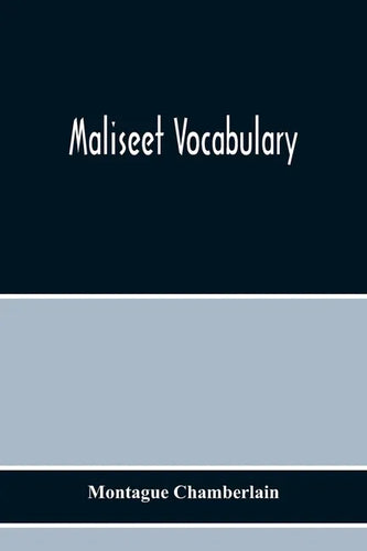 Maliseet Vocabulary - Paperback