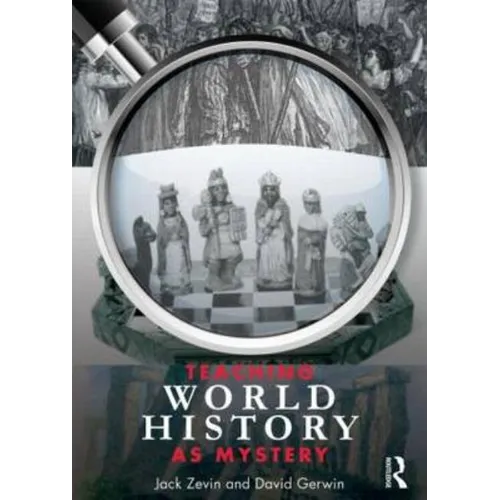 Teaching World History as Mystery - Paperback