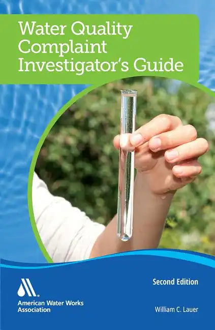 Water Quality Complaint Investigator's Guide, Second Edition - Paperback