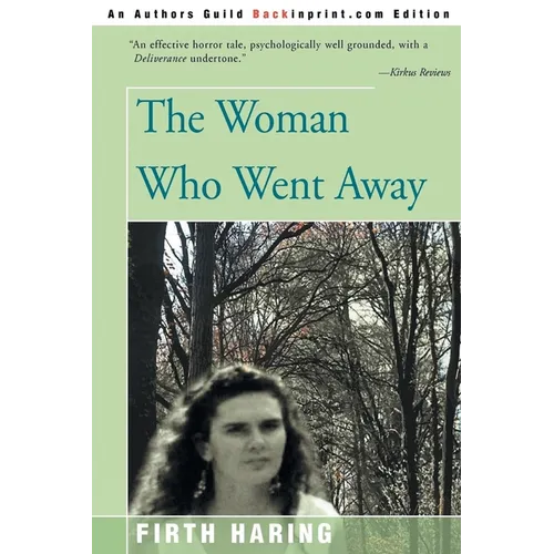The Woman Who Went Away - Paperback