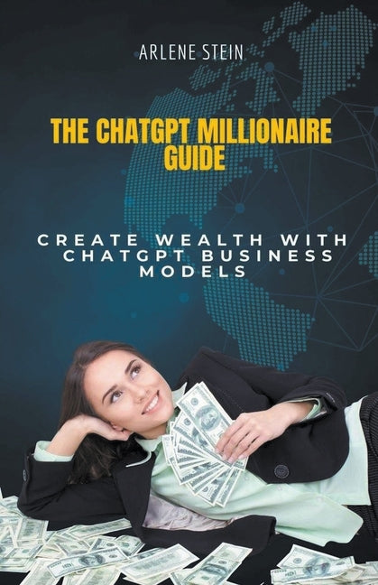 The ChatGPT Millionaire Guide - Paperback