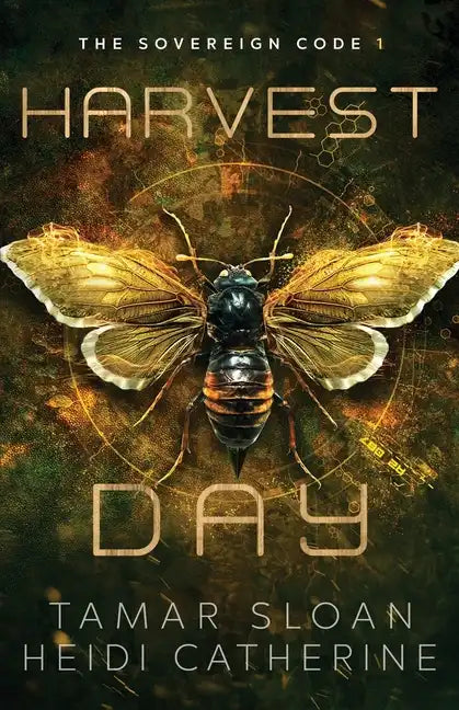 Harvest Day: The Sovereign Code - Paperback