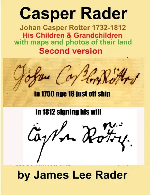 Casper Rader 1732-1812 Wythe county, Virginia - Paperback