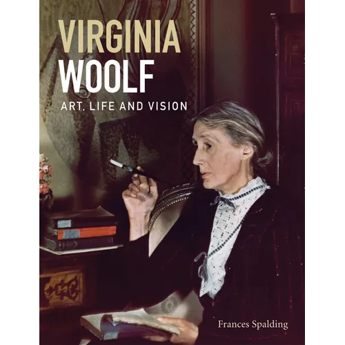 Virginia Woolf: Art, Life and Vision - Paperback