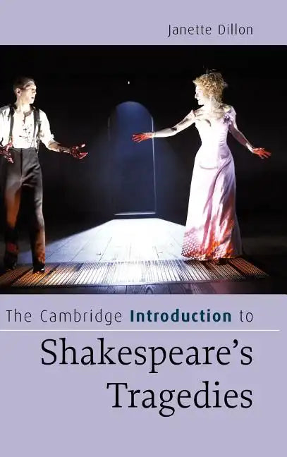 The Cambridge Introduction to Shakespeare's Tragedies - Hardcover