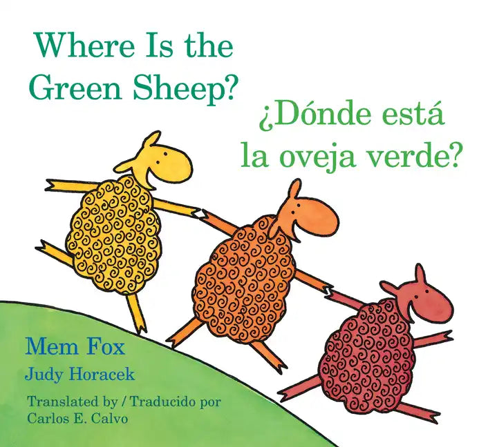 Where Is the Green Sheep?/Donde Esta La Oveja Verde? Board Book: Bilingual English-Spanish - Board Book