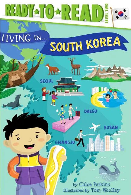 Living in . . . South Korea: Ready-To-Read Level 2 - Paperback