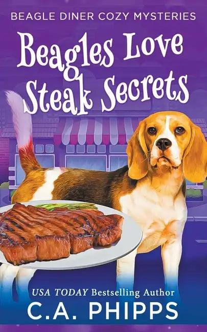 Beagles Love Steak Secrets - Paperback
