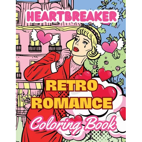 Heartbreaker Coloring Book: Retro Romance Comic Pop Art Coloring Book - Paperback