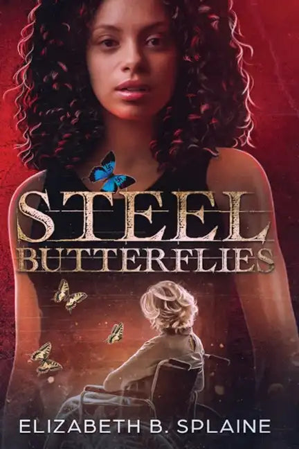 Steel Butterflies - Paperback