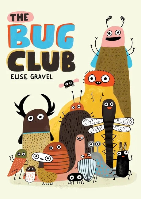The Bug Club - Hardcover