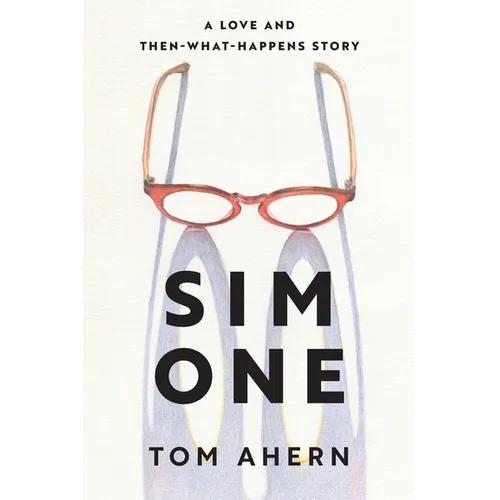 Sim One: A Love and Then-What-Happens Story - Paperback
