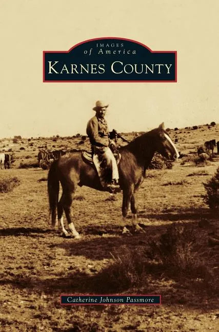 Karnes County - Hardcover