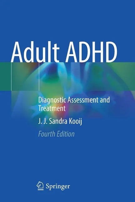 Adult ADHD: Diagnostic Assessment and Treatment - Paperback