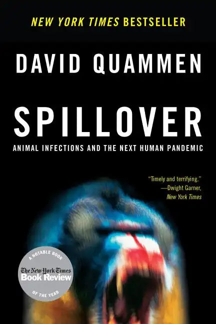 Spillover: Animal Infections and the Next Human Pandemic - Paperback