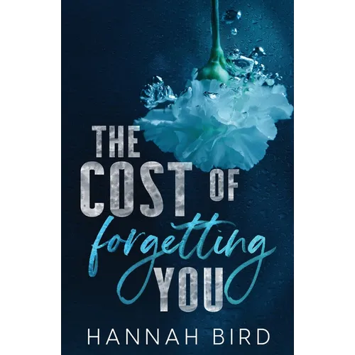 The Cost of Forgetting You - Paperback