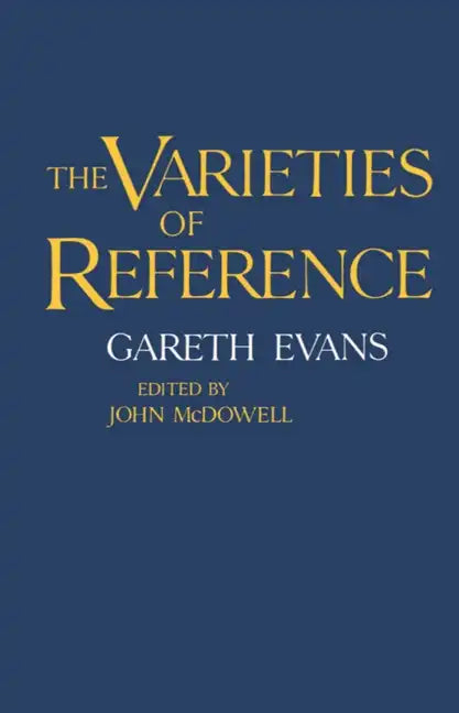 The Varieties of Reference - Paperback