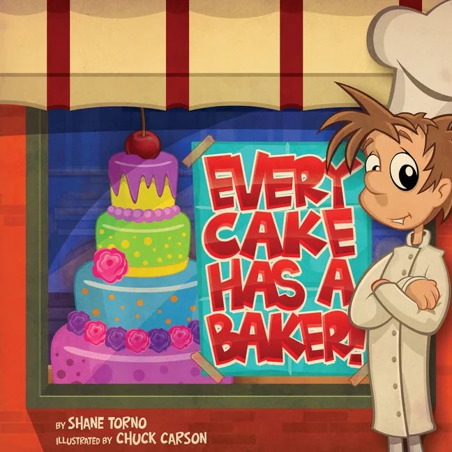 Every Cake Has a Baker - Paperback