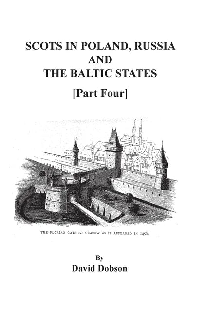 Scots in Poland, Russia, and the Baltic States. Part Four - Paperback