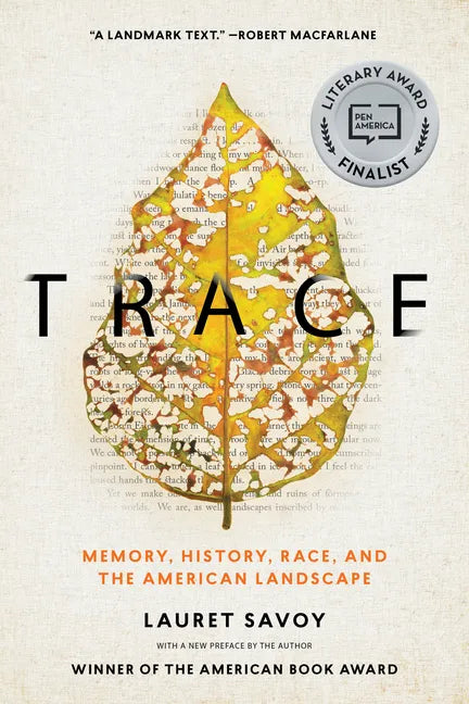 Trace: Memory, History, Race, and the American Landscape - Paperback