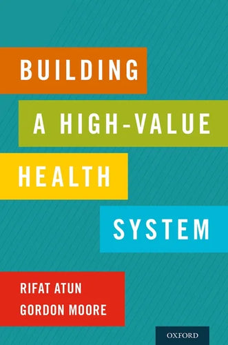 Building a High-Value Health System - Paperback