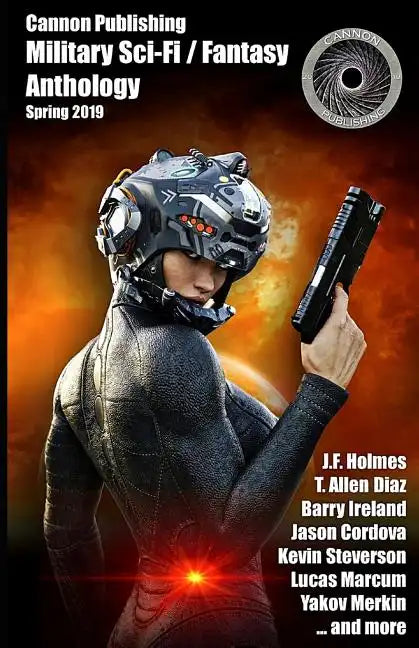 Cannon Publishing Military Anthology: Spring 2019 - Paperback